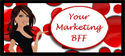 Your Marketing BFF