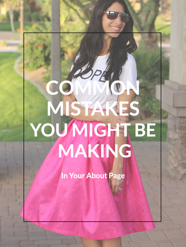 7 Common Mistakes You Might Be Making in Your About Page