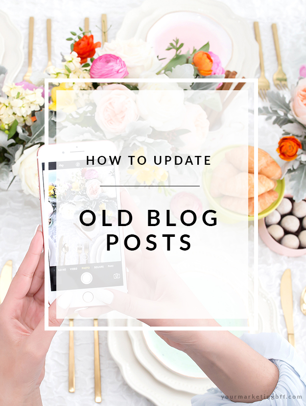 How To Update Old Blog Posts Correctly