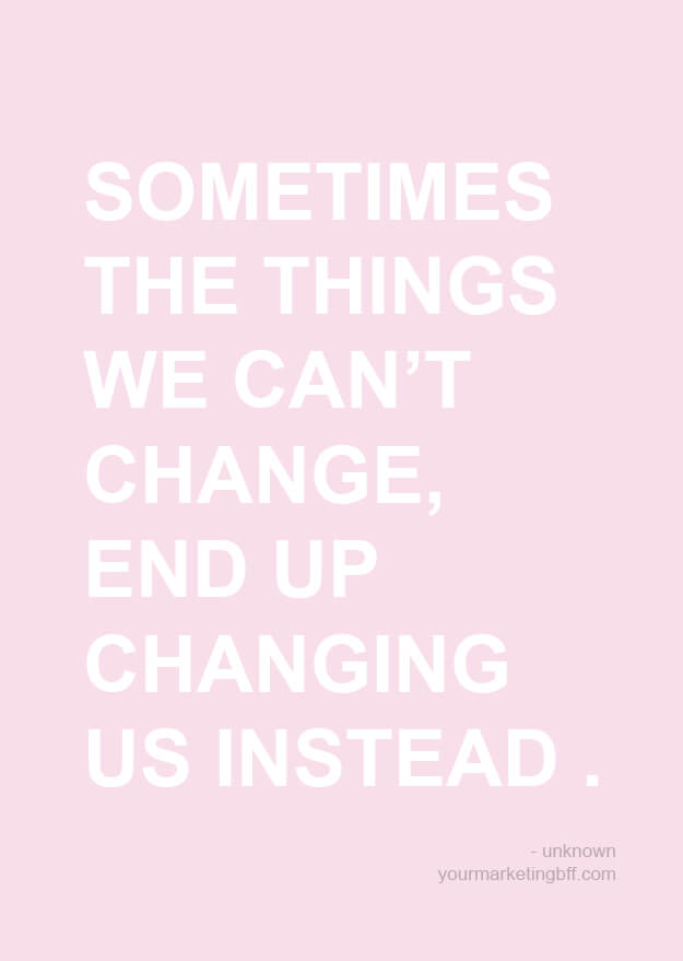 Change Is Constant - Inspirational Quote