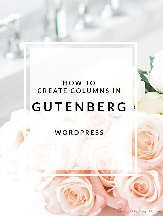 How to create columns in wordpress gutenberg