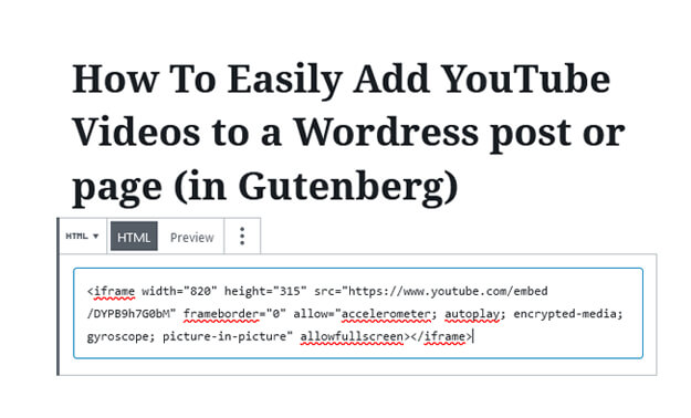 How To Easily Add YouTube Videos to a Wordress post or page